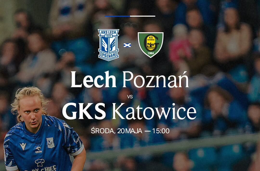 [Ekstraliga]: Transmisja spotkania Lech Poznań vs GKS Katowice